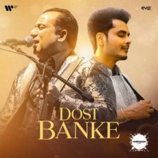 Dost Banke Mp3 Dost Banke Mp3